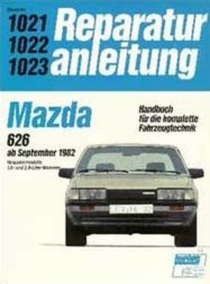Mazda 626 1.6/2.0-l - Reparaturbuch, Buchcover