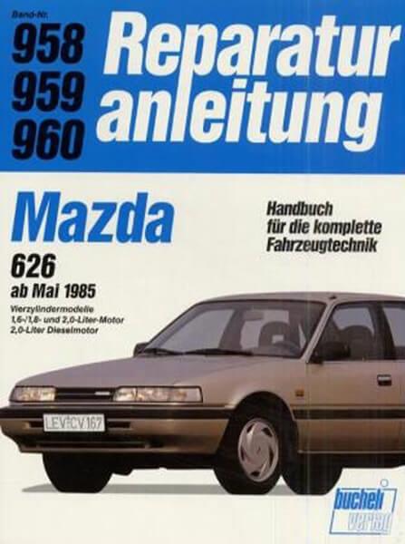 Mazda 626 1.6/1.8/2.0-l/2.0-l Diesel - Reparaturbuch - gedrucktes Buch zum Bestpreis! - verwuester.net