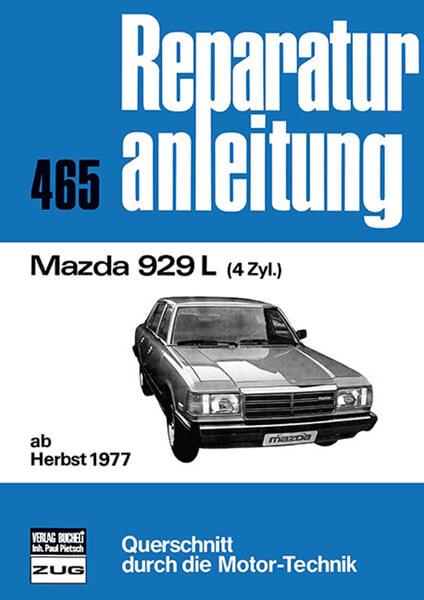 Mazda 929 L - Reparaturbuch - gedrucktes Buch zum Bestpreis! - verwuester.net