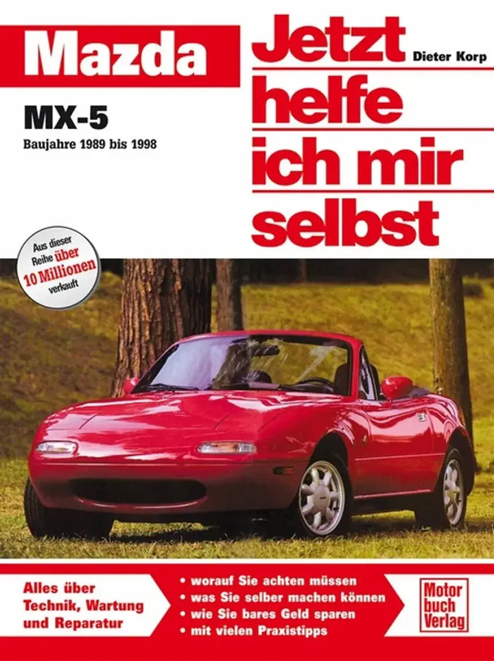 Mazda MX-5 Reparaturanleitung und Werkstatthandbuch - gedrucktes Buch zum Bestpreis! - verwuester.net
