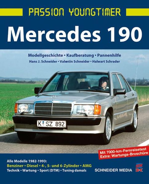 Mercedes 190 - Modellgeschichte, Kaufberatung, Pannenhilfe - gedrucktes Buch zum Bestpreis! - verwuester.net