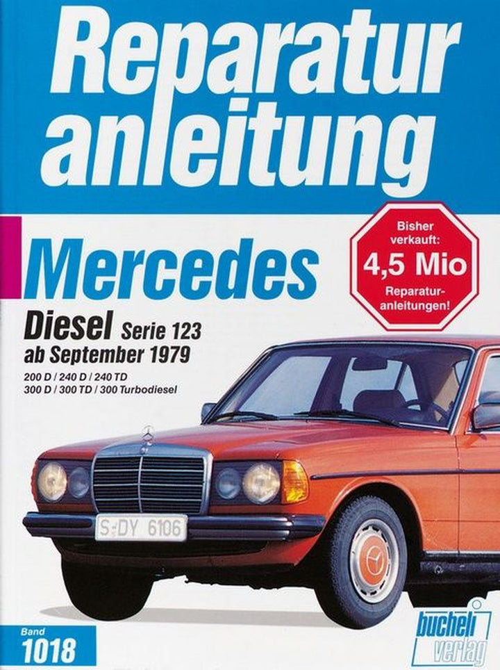 Mercedes 200/240/300, Serie W 123 ab 9/1979 - Reparaturbuch, Buchcover