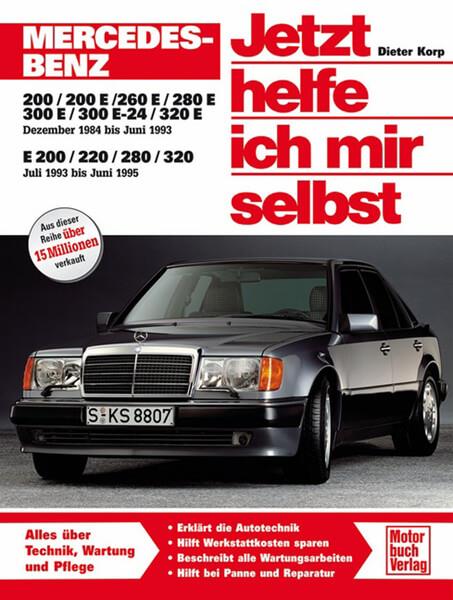 Mercedes-Benz 200-320 E-Klasse (W 124) Reparaturbuch - gedrucktes Buch zum Bestpreis! - verwuester.net