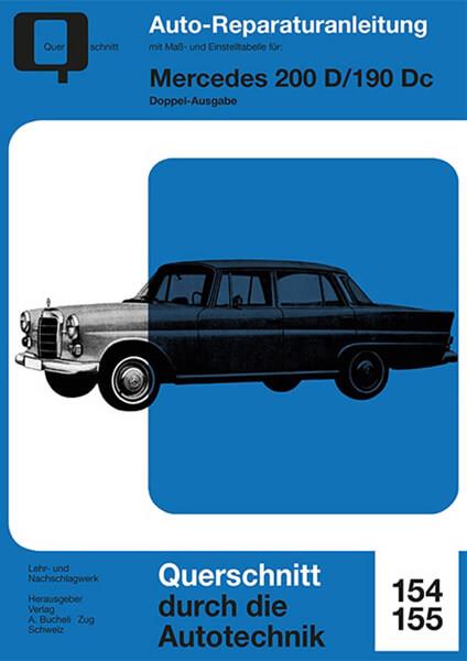 Mercedes-Benz 200 D/190 Dc - Reparaturbuch - gedrucktes Buch zum Bestpreis! - verwuester.net