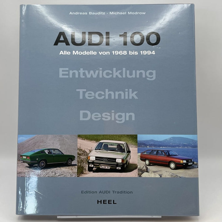 Audi 100 - Alle Modelle von 1968-1994