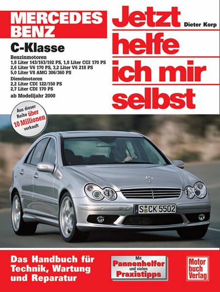 Mercedes-Benz C-Klasse (W 203) Reparaturbuch - gedrucktes Buch zum Bestpreis! - verwuester.net