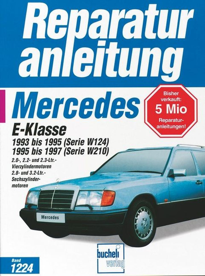Mercedes-Benz E-Klasse (W 124 / W 210) - Reparaturbuch, Buchcover