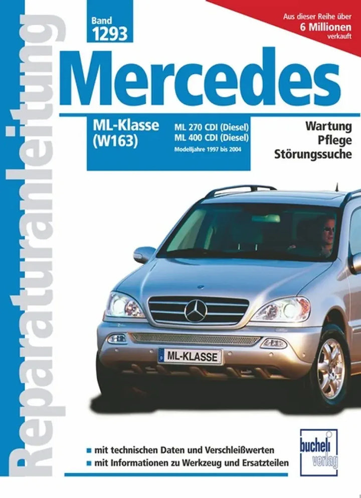 Mercedes-Benz M-Klasse CDI (W163) Reparaturanleitung und Werkstatthandbuch 1997 bis 2004 - gedrucktes Buch zum Bestpreis! - verwuester.net