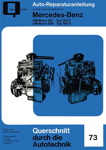 Mercedes-Benz OM-Motor 621 Typ 190 D / OM-Motor 636 Typ 180 D - Reparaturbuch - gedrucktes Buch zum Bestpreis! - verwuester.net