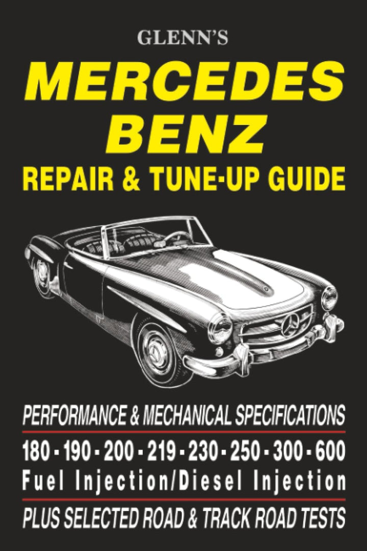 Mercedes-Benz Repair & Tune-Up Guide - gedrucktes Buch zum Bestpreis! - verwuester.net