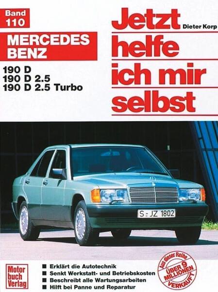 Mercedes-Benz Reparaturbuch 190 190 D 190 D 2.5 - gedrucktes Buch zum Bestpreis! - verwuester.net