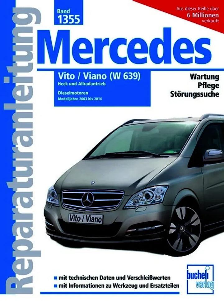 Mercedes-Benz Vito und Viano (W639) Reparaturanleitung und Werkstatthandbuch 2003 bis 2014 - gedrucktes Buch zum Bestpreis! - verwuester.net