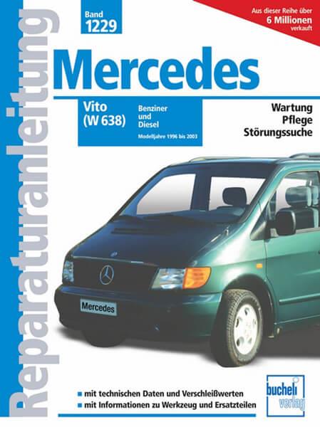 Mercedes-Benz Vito (W 638) - Reparaturbuch - gedrucktes Buch zum Bestpreis! - verwuester.net