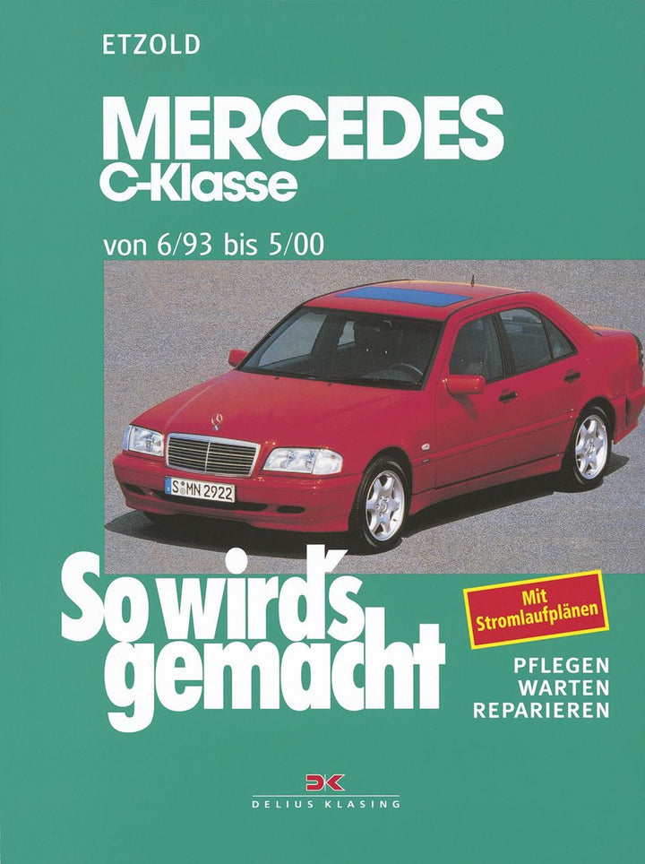 Mercedes C-Klasse W 202 von 6/93 bis 5/00 - Reparaturbuch, Buchcover
