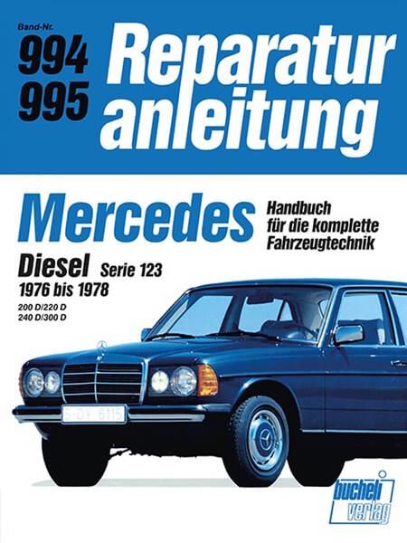 Mercedes Diesel Serie 123 - Reparaturbuch - gedrucktes Buch zum Bestpreis! - verwuester.net