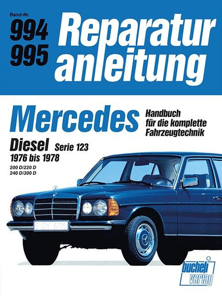 Mercedes Diesel Serie 123 - Reparaturbuch, Buchcover