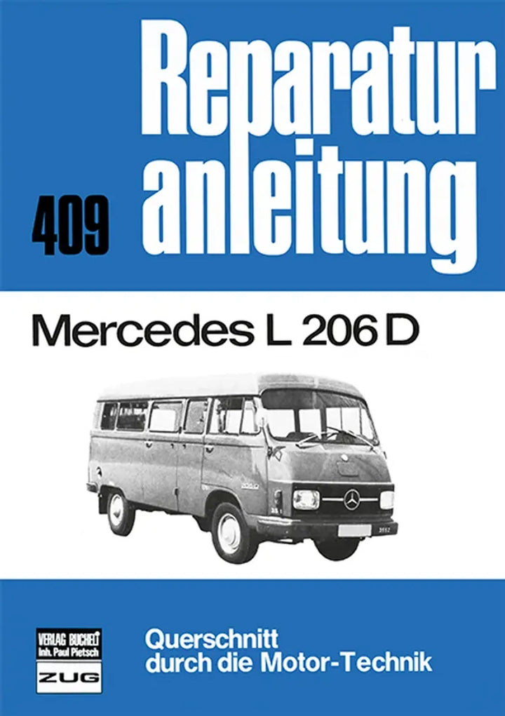 Mercedes L-Transporter Reparaturanleitung und Werkstatthandbuch - gedrucktes Buch zum Bestpreis! - verwuester.net