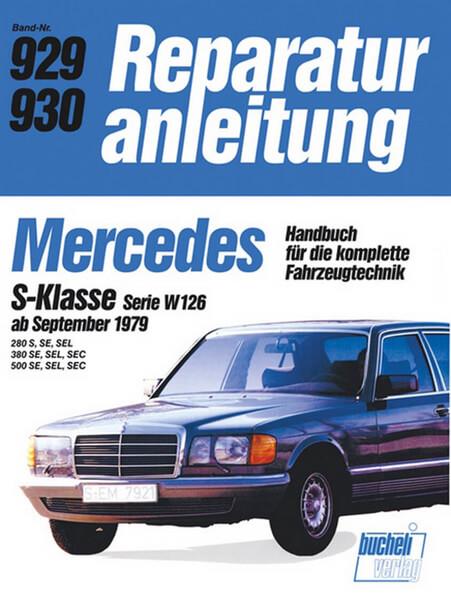 Mercedes S-Klasse Serie W ab 9/79 - Reparaturbuch - gedrucktes Buch zum Bestpreis! - verwuester.net