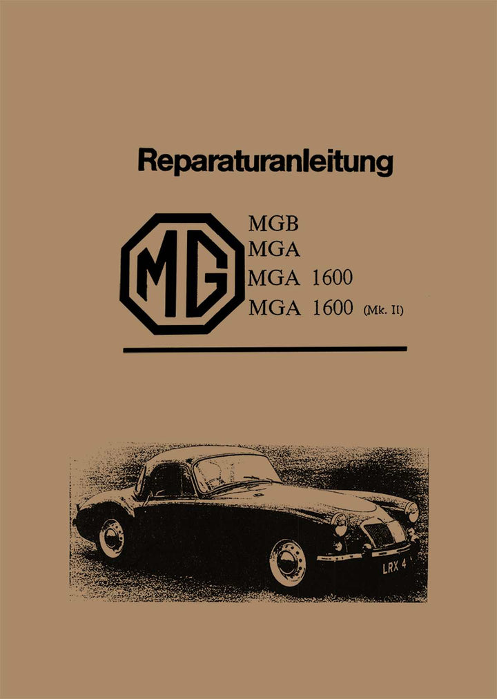 MG A 1600 1600 MK 2 und MG B Reparaturanleitung, Buchcover