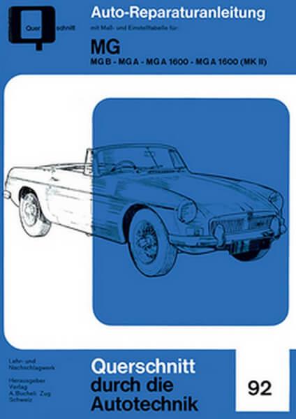 MG - MG B - MG A - MG A 1600 - MG a 1600 (MK II) - Reparaturbuch - gedrucktes Buch zum Bestpreis! - verwuester.net