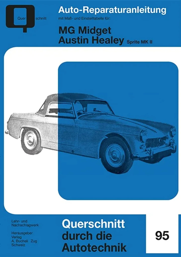 MG Midget und Austin-Healey Sprite Reparaturanleitung und Werkstatthandbuch - gedrucktes Buch zum Bestpreis! - verwuester.net