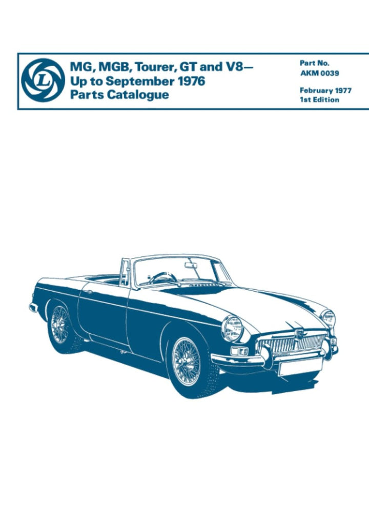 MGB, Tourer, GT and V8- Up To September 1976 Parts Catalogue - gedrucktes Buch zum Bestpreis! - verwuester.net