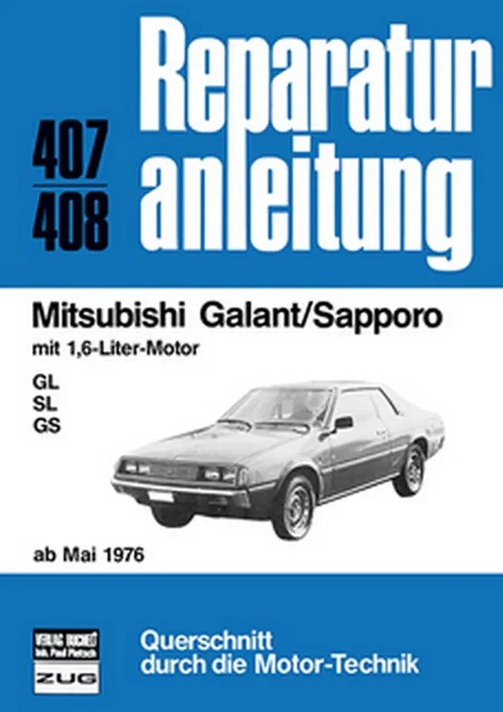 Mitsubishi Galant, Celeste und Colt Reparaturanleitung und Werkstatthandbuch - gedrucktes Buch zum Bestpreis! - verwuester.net