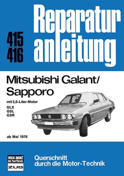 Mitsubishi Galant/Sapporo Mai 1976 - Reparaturbuch - gedrucktes Buch zum Bestpreis! - verwuester.net