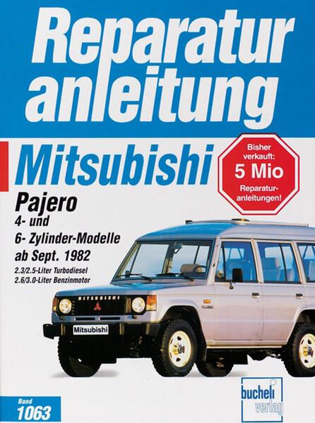 Mitsubishi Pajero ab Sept. 82 - Reparaturbuch - gedrucktes Buch zum Bestpreis! - verwuester.net