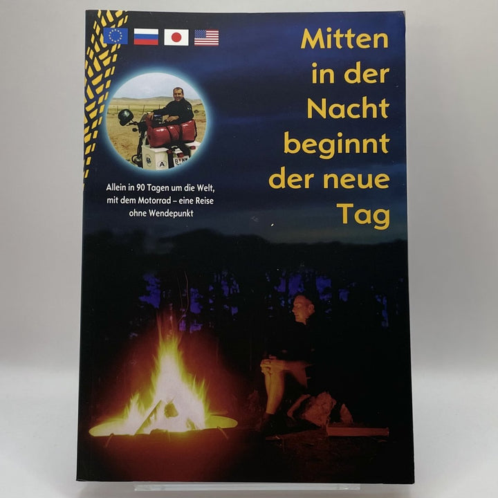 Mitten in der Nacht beginnt der neue Tag
