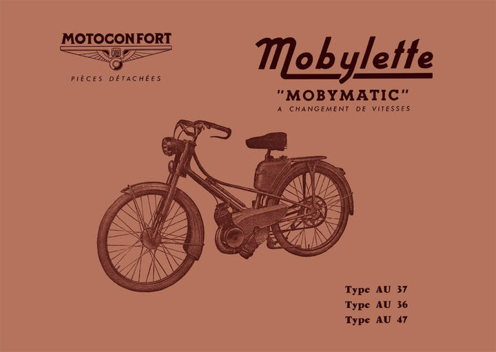 Mobylette (Mobymatic) AU 37, 36, 47, Pieces detachees, Buchcover