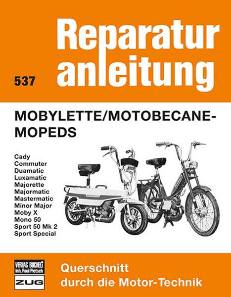 Mobylette / Motobecane - Mopeds - Reparaturbuch - gedrucktes Buch zum Bestpreis! - verwuester.net