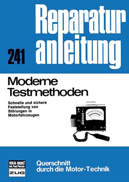 Moderne Testmethoden - Reparaturbuch - gedrucktes Buch zum Bestpreis! - verwuester.net