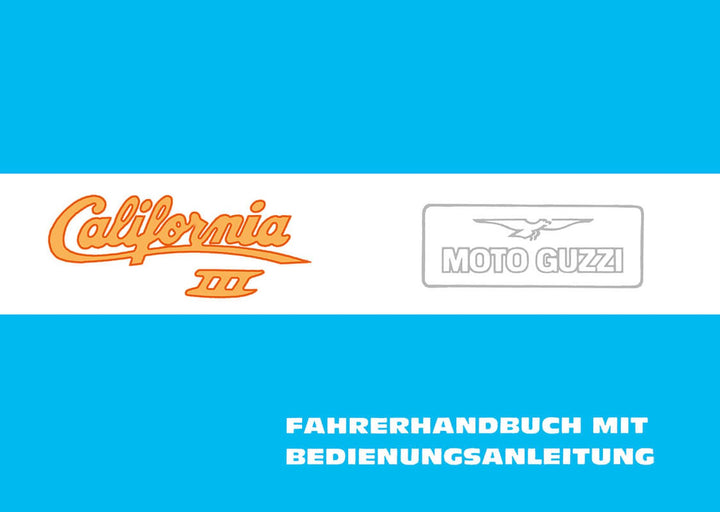 Moto Guzzi California III Betriebsanleitung, Buchcover