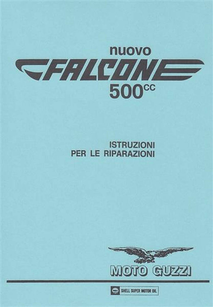Moto Guzzi Nuovo Falcone 500 Istruzioni per le riparazioni, Buchcover