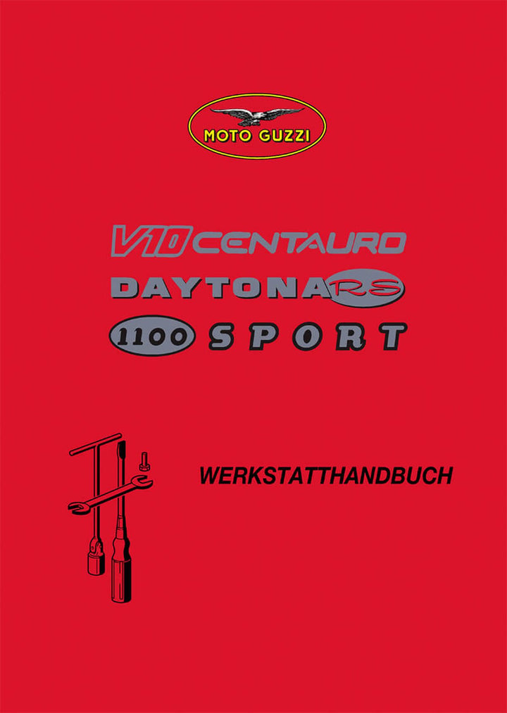 Moto Guzzi V10 Cantauro, Daytona RS und 1100 Sport Werkstatt Handbuch, Buchcover