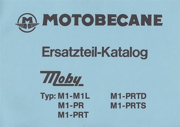 Motobecane Moby M1 - M1L, PR, PRT, PRTD, PRTS, Ersatzteil-Katalog, Buchcover
