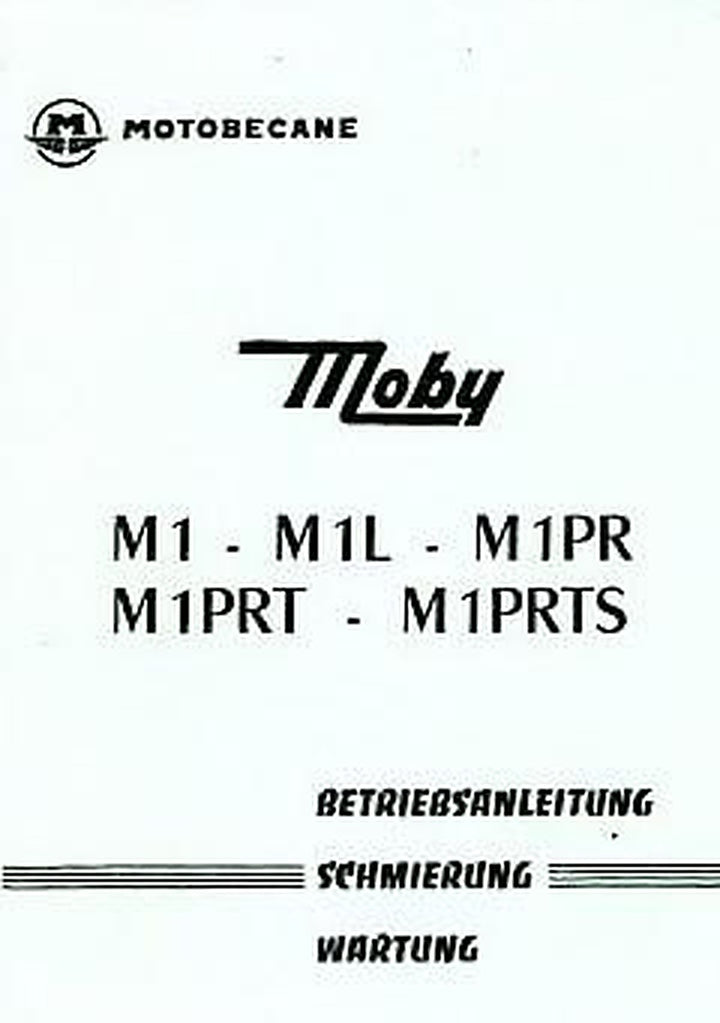 Motobecane - Mobylette Moby M 1, M 1 L (Luxus), M 1 PR, M 1 PRT, M 1 PRTS, Betriebsanleitung, Buchcover