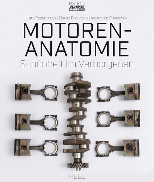 Motoren-Anatomie - Schönheit im Verborgenen - gedrucktes Buch zum Bestpreis! - verwuester.net