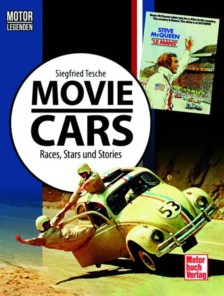 Motorlegenden, Movie Cars, Die berühmtesten Filmautos aller Zeiten - gedrucktes Buch zum Bestpreis! - verwuester.net