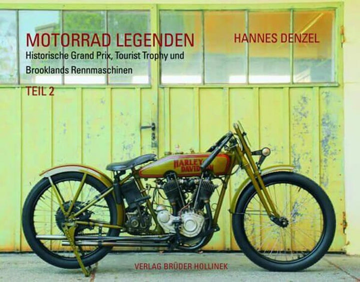 Motorrad Legenden - Teil 2 - Historische GP, TT und Brooklands Rennmaschinen - gedrucktes Buch zum Bestpreis! - verwuester.net