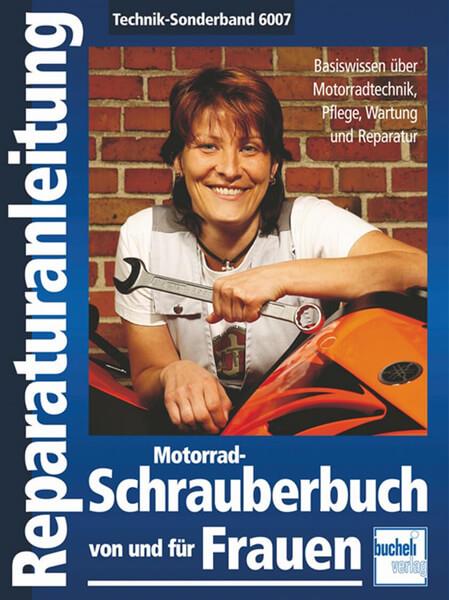Motorrad-Schrauberbuch von und für Frauen - Reparaturbuch - gedrucktes Buch zum Bestpreis! - verwuester.net