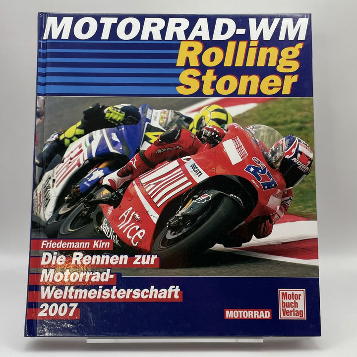 Motorrad-WM 2007 - Rolling Stoner