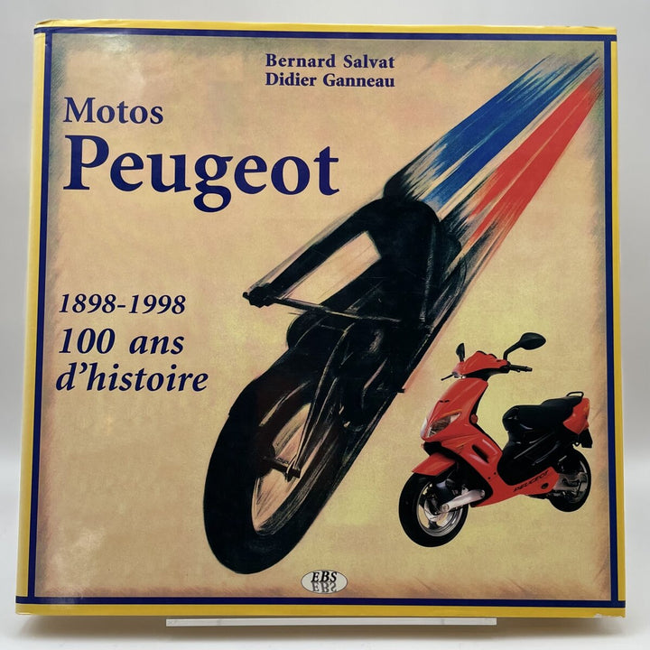 Motos Peugeot 1898-1998 - gedrucktes Buch zum Bestpreis! - verwuester.net