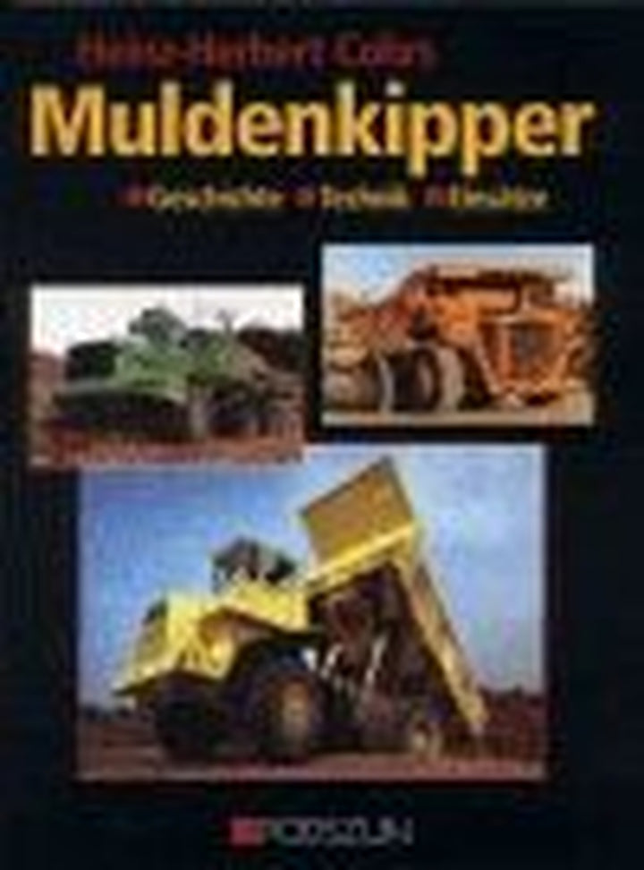 Muldenkipper - Geschichte, Technik, Einsätze, Buchcover