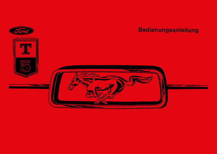 Ford Mustang T 5 Betriebsanleitung, Buchcover