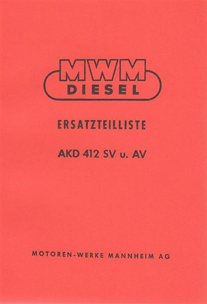 MWM AKD 412 SV und AV, Ersatzteilliste, Buchcover