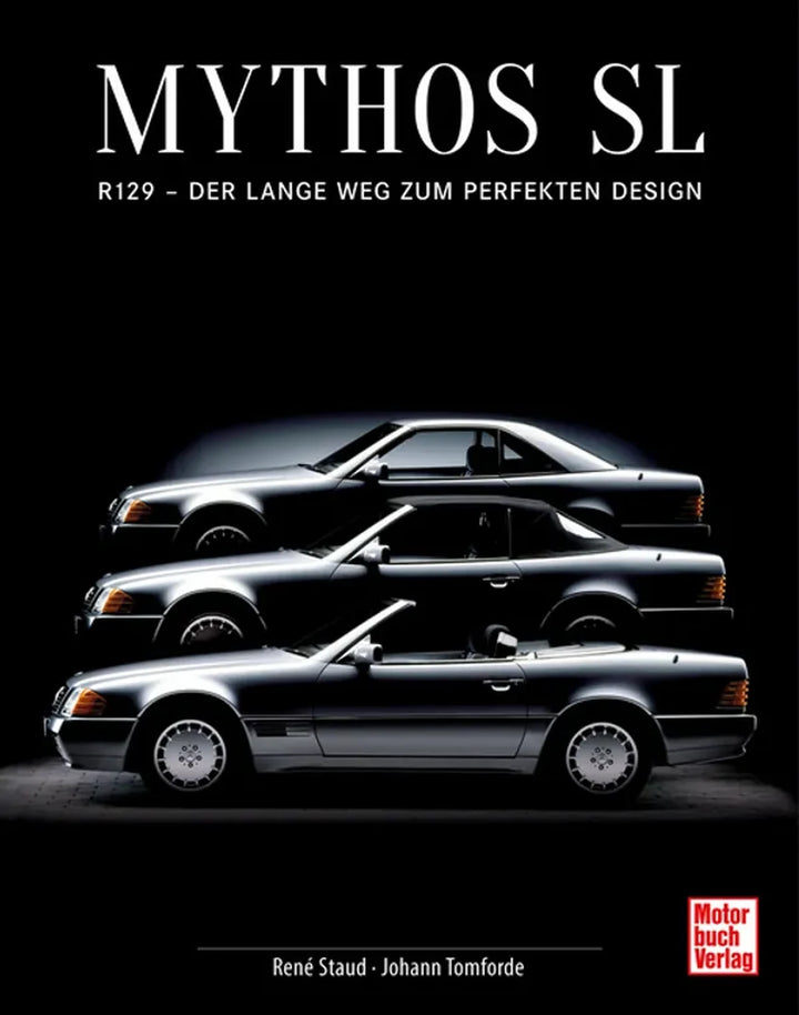 Mythos SL: Der Mercedes-Benz R129 - gedrucktes Buch zum Bestpreis! - verwuester.net