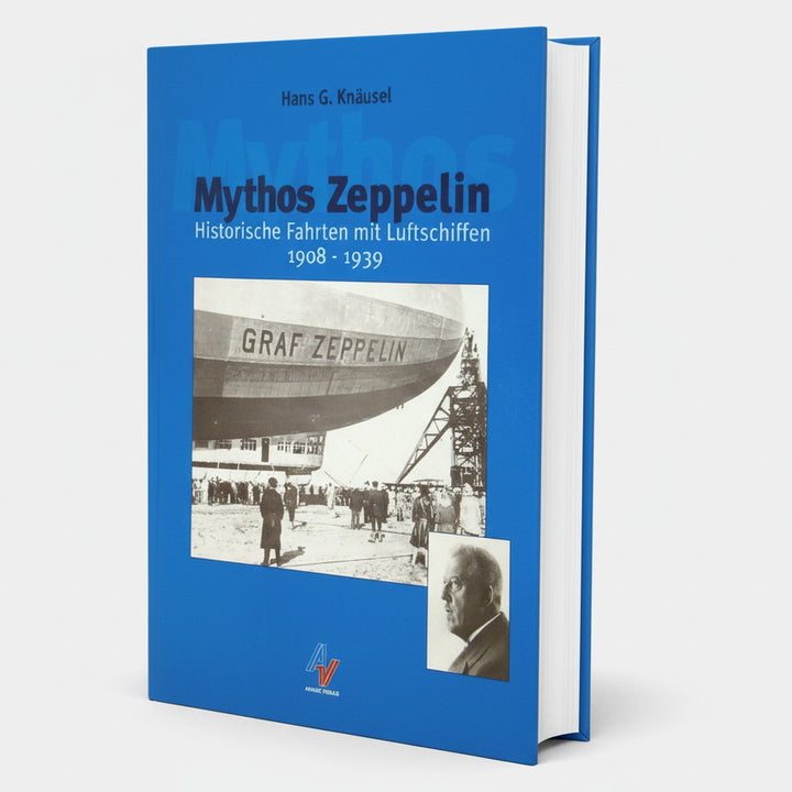 Mythos Zeppelin - historische Fahrten mit Luftschiffen 1908-1939 - gedrucktes Buch zum Bestpreis! - verwuester.net