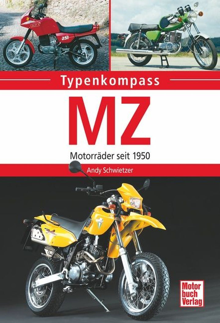 MZ - Motorräder seit 1950 Typenkompass, Buchcover